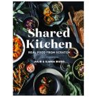 Shared Kitchen: Real Food From Scratch